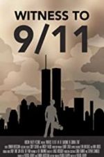 Watch Witness to 9/11: In the Shadows of Ground Zero Gomovies123