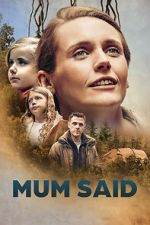 Watch Mum Said Gomovies123
