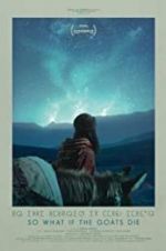 Watch So What If the Goats Die Gomovies123