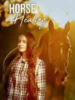 Watch Horse Healing Gomovies123