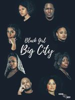 Watch Black Girl Big City 2 Gomovies123