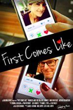 Watch First Comes Like Gomovies123