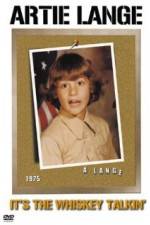 Watch It's the Whiskey Talkin': Artie Lange Gomovies123