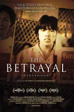 Watch The Betrayal - Nerakhoon Gomovies123