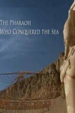 Watch The Pharaoh Who Conquered the Sea Gomovies123