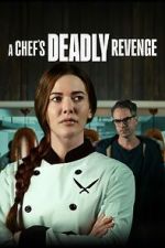 Watch A Chef's Deadly Revenge Gomovies123