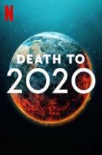 Watch Death to 2020 Gomovies123