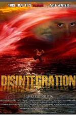 Watch Disintegration Gomovies123