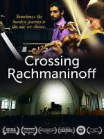 Watch Crossing Rachmaninoff Gomovies123