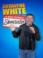 Watch Dewayne White: A Boy Named Shannon (TV Special 2025) Gomovies123