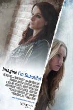 Watch Imagine I'm Beautiful Gomovies123