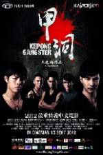 Watch Kepong Gangster Gomovies123