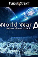 Watch World War A Aliens Invade Earth Gomovies123