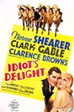 Watch Idiot\'s Delight Gomovies123