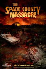 Watch The Spade County Massacre Gomovies123