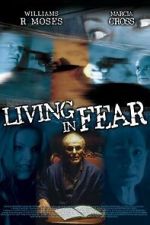 Watch Living in Fear Gomovies123