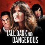 Watch Tall, Dark and Dangerous Gomovies123