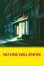 Watch No One Will Know Gomovies123