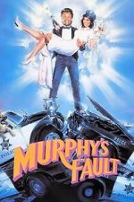 Watch It\'s Murphy\'s Fault Gomovies123
