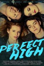 Watch Perfect High Gomovies123