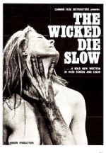 Watch The Wicked Die Slow Gomovies123