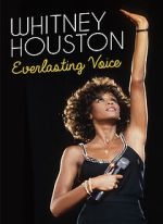 Watch Whitney Houston: Everlasting Voice Gomovies123