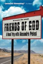 Watch Friends of God A Road Trip with Alexandra Pelosi Gomovies123