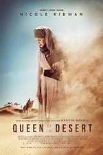 Watch Queen of the Desert Gomovies123