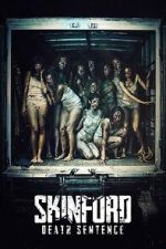 Watch Skinford: Death Sentence Gomovies123