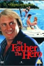Watch My Father the Hero Gomovies123