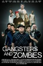 Watch Gangsters and Zombies (Short 2017) Gomovies123