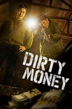 Watch Dirty Money Gomovies123
