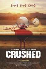 Watch Crushed Gomovies123