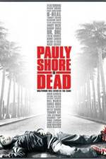 Watch Pauly Shore Is Dead Gomovies123