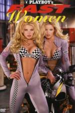 Watch Playboy Fast Women Gomovies123