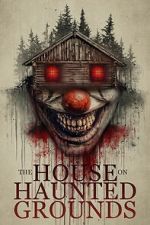 Watch The House on Haunted Grounds Gomovies123