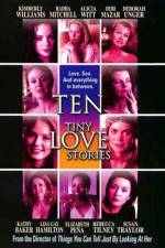Watch Ten Tiny Love Stories Gomovies123