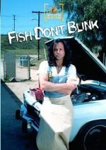 Watch Fish Don\'t Blink Gomovies123