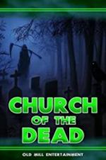 Watch Church of the Dead Gomovies123