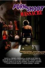Watch Porn Shoot Massacre Gomovies123