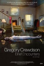 Watch Gregory Crewdson: Brief Encounters Gomovies123