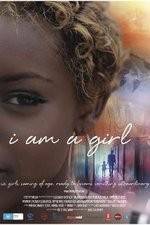 Watch I Am A Girl Gomovies123