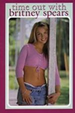 Watch Time Out with Britney Spears Gomovies123