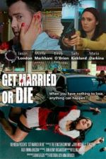 Watch Get Married or Die Gomovies123