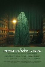 Watch The Crossing Over Express (Short 2024) Gomovies123