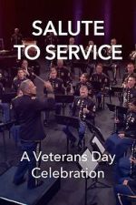 Watch Salute to Service: A Veterans Day Celebration (TV Special 2023) Gomovies123
