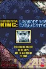 Watch Gangsta King: Raymond Lee Washington Gomovies123