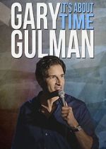 Watch Gary Gulman: It's About Time Gomovies123