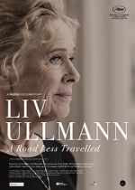 Watch Liv Ullmann: A Road Less Travelled Gomovies123