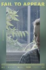 Watch Fail to Appear Gomovies123